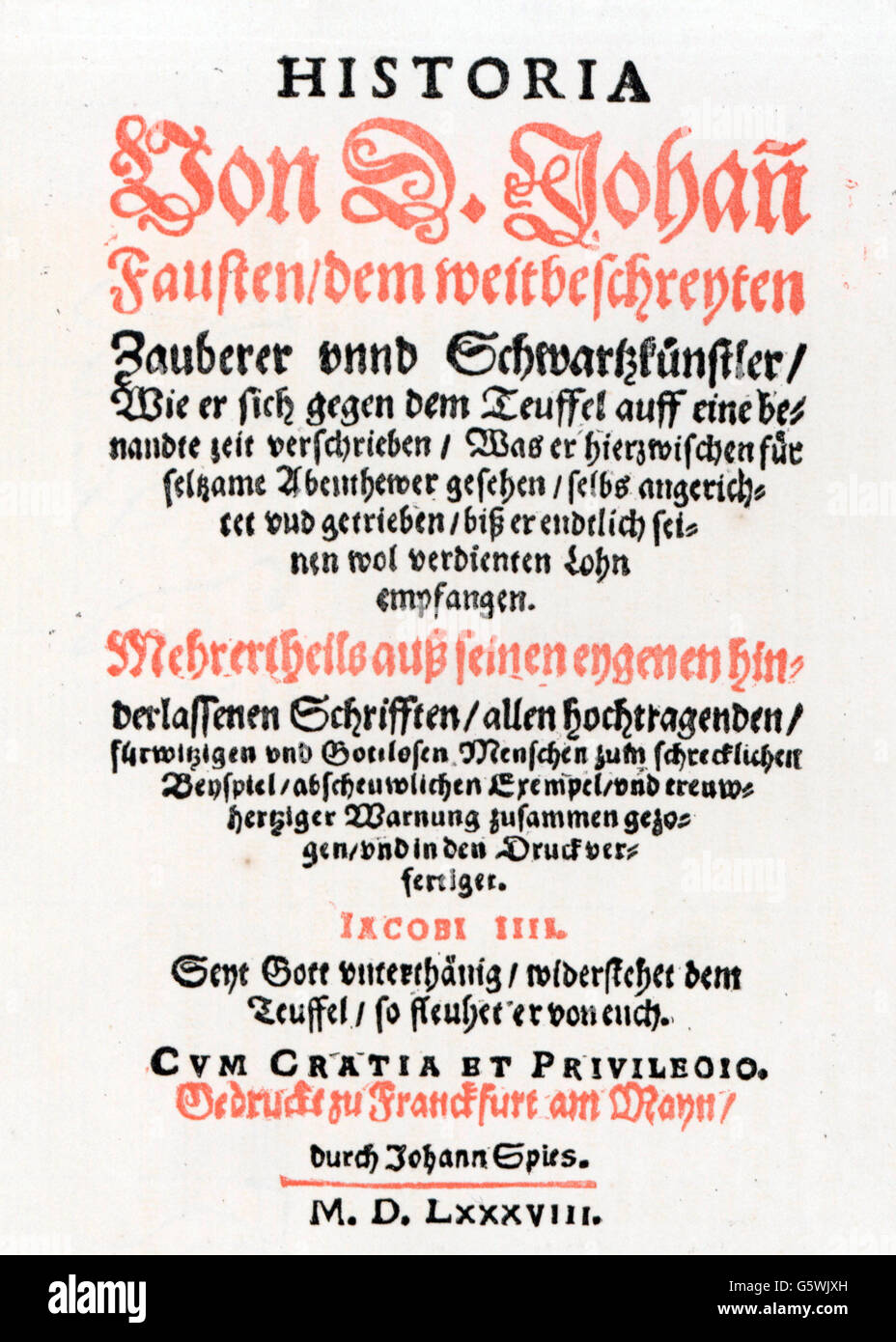 Faust, Johannes, ca. 1480 - ca. 1540, deutscher Zauberer und Astrologe, 'Historia von D. Johann Fausten' (Geschichte von Doktor Johannes Faust), 2. Auflage, Titelseite, Druck: Johann Spies (ca. 1540 - 1623), Frankfurt, 1588, Stockfoto
