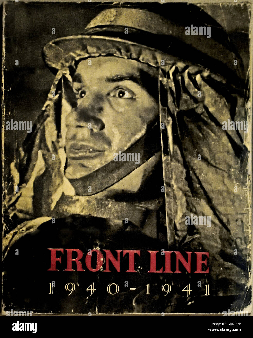 Front Line 1940-1941 (Text der britischen zivile Verteidigung London 942) zweiten Weltkrieg 2 Stockfoto