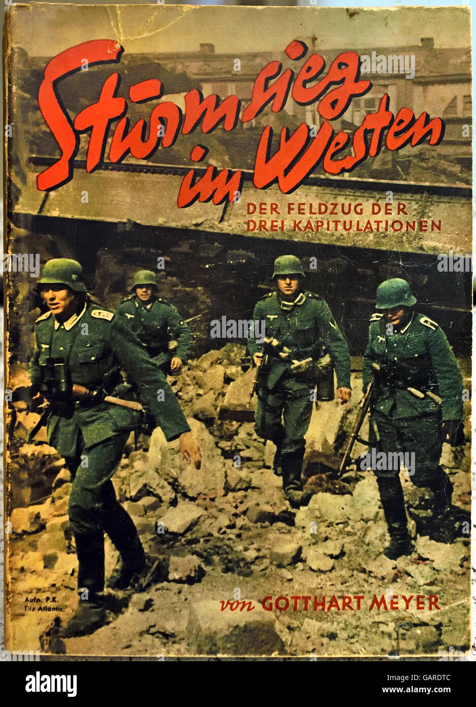 Sieg im Westen anzugreifen. Die Kampagne der drei Kapitulation (Scherl-Verlag Berlin! 940) Berlin Nazi-Deutschland Stockfoto