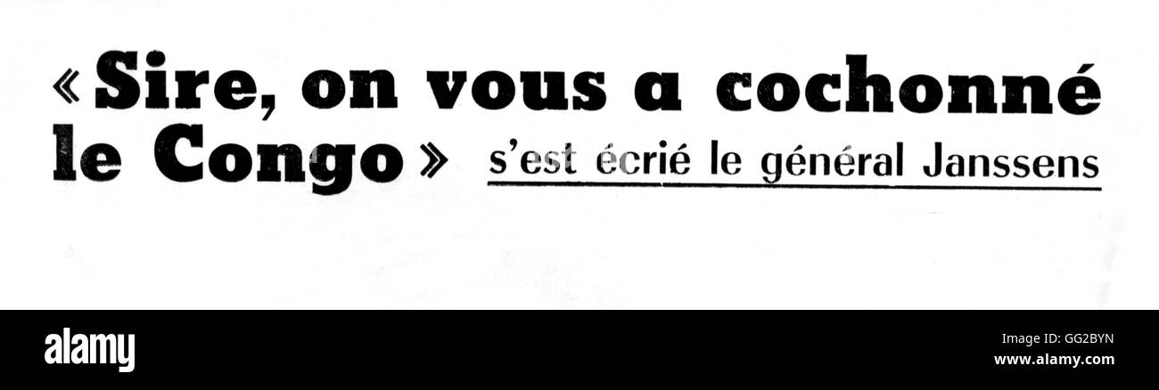 Belgischer General Janssens. "Sire, auf Vous a Cochonné le Kongo" 1961 Kongo (Zaïre) Stockfoto