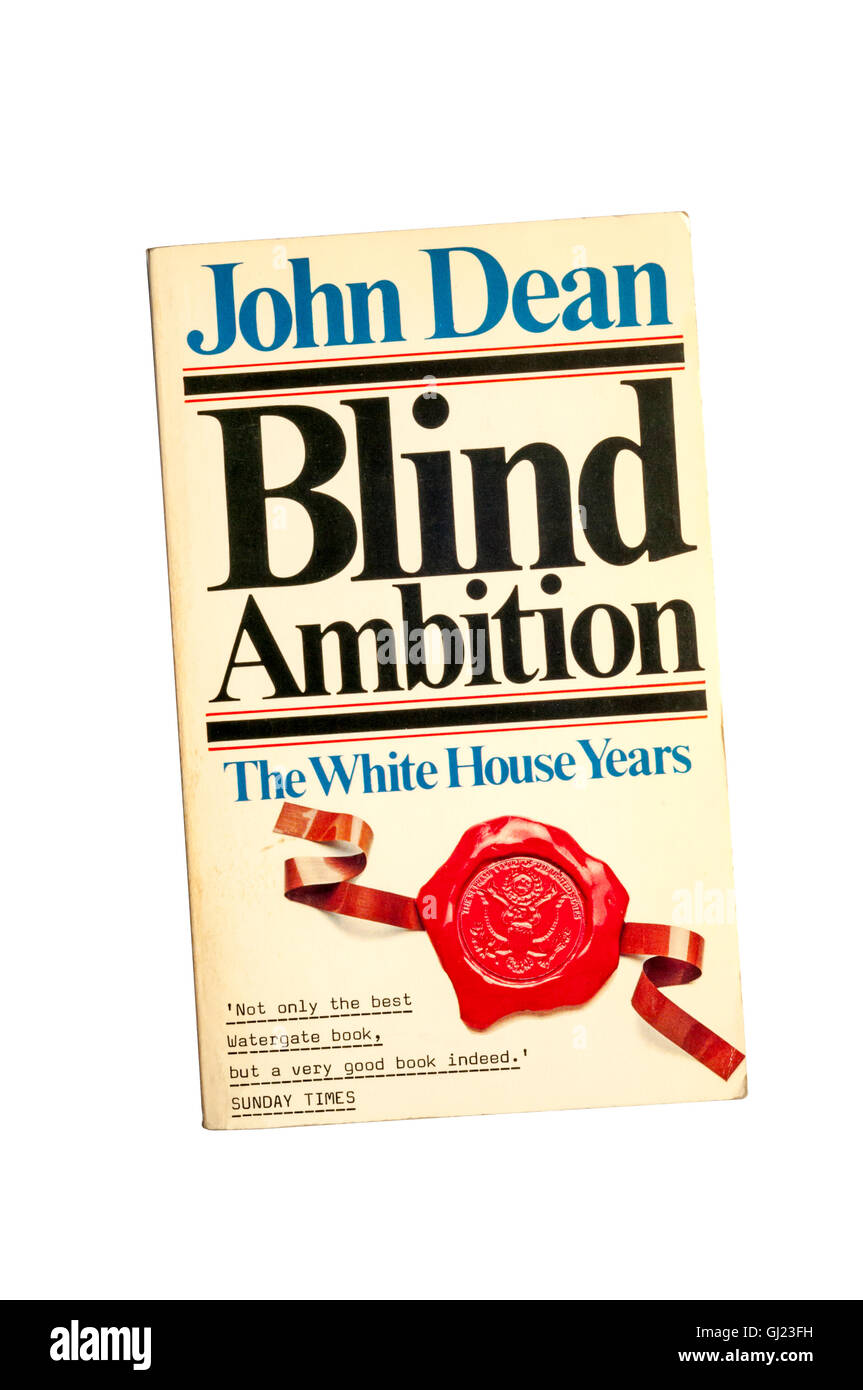 Eine Taschenbuchausgabe des blinden Ehrgeiz von John Dean. Stockfoto