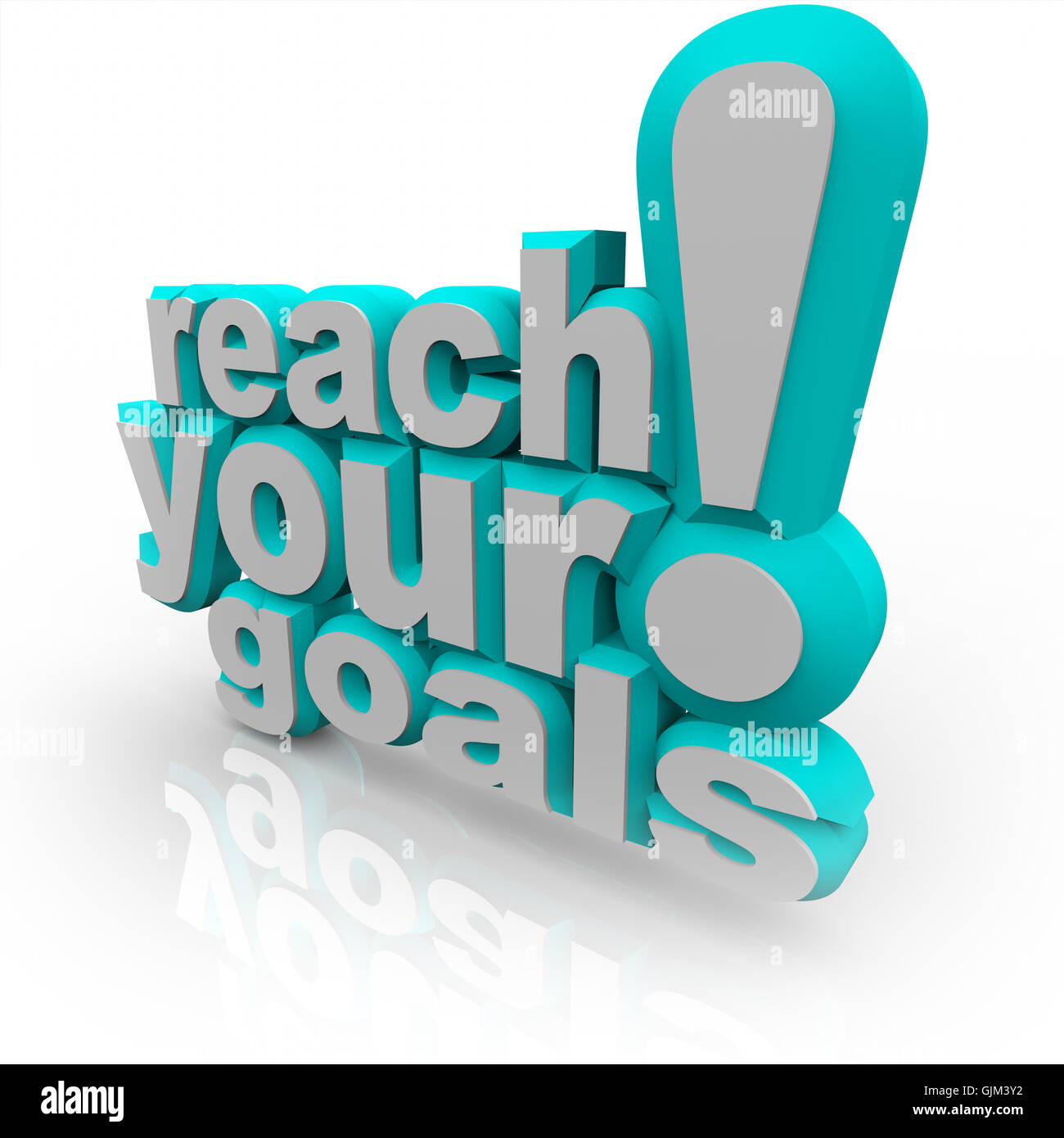 Erreiche deine Ziele - 3D Worte ermuntern Sie erfolgreich Stockfoto