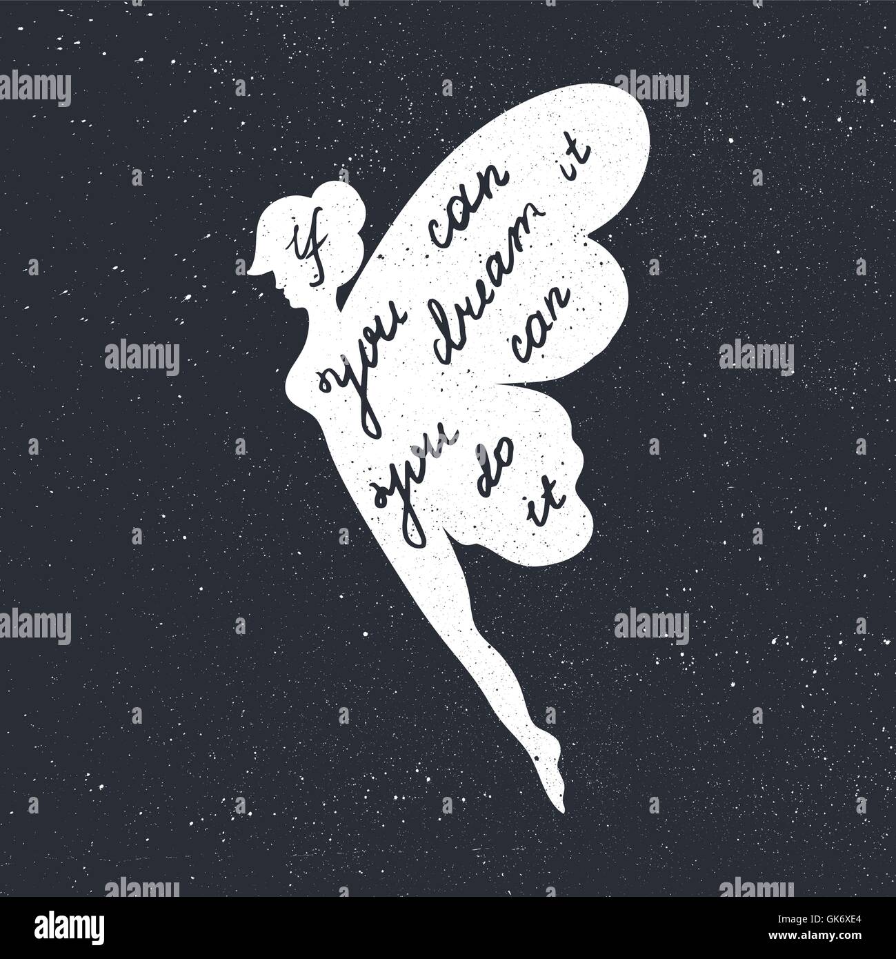 Schriftzug Motivation Poster. Inspirierende Zitat über Traum und glauben an  Märchen Silhouette für Print, Dekor, Stoff, Gruß Stock-Vektorgrafik - Alamy