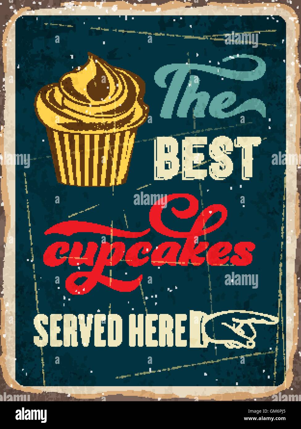 Retro-Blechschild "Die besten Cupcakes hier serviert" Stock Vektor