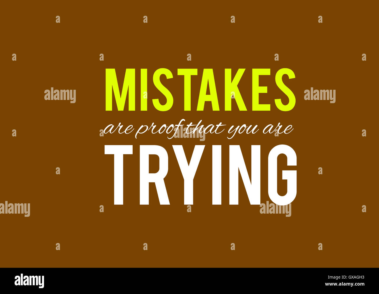 Fehler sind Beweis dafür, das du versuchst, Hintergründe, Texturen, Motivation, Poster, Zitat Stockfoto