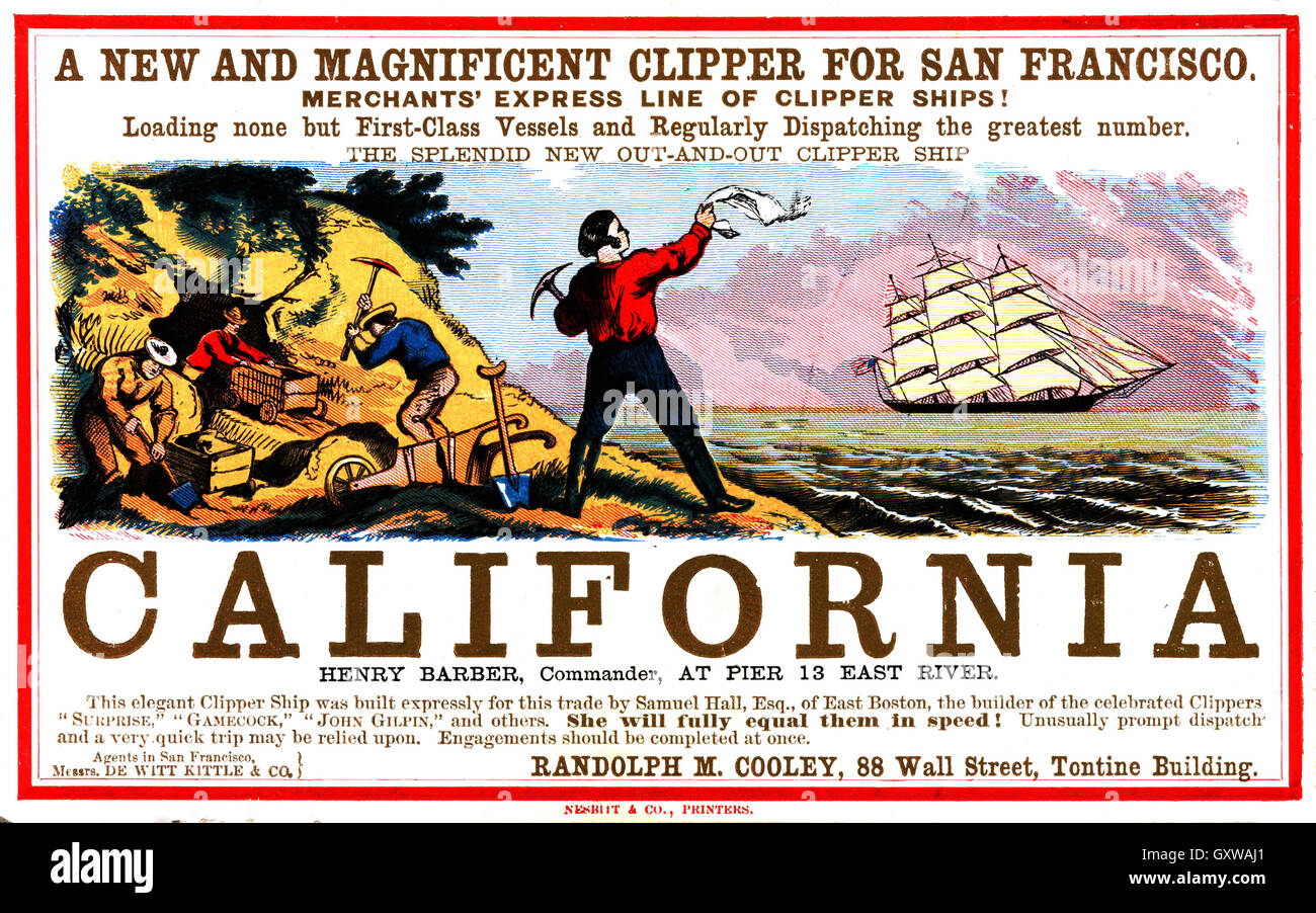 CALIFORNIA GOLD RUSH 1849 Plakat eine neue schnelle Clipper Schiff Art aus New York, der Goldrausch von San Francisco im Jahre 1850 Reisen zu fördern Stockfoto