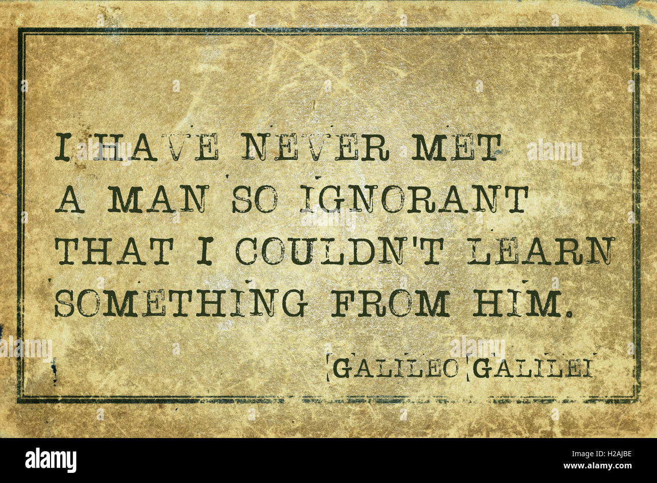 Ich habe nie einen Mann so unwissend getroffen, dass ich etwas - alte italienische Astronom, Physiker, Ingenieur, Philosophe lernen konnte nicht Stockfoto