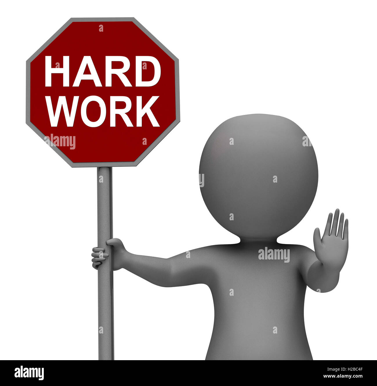 Harte Arbeit Stop-Schild zeigt halt schwer arbeiten Arbeit Stockfoto