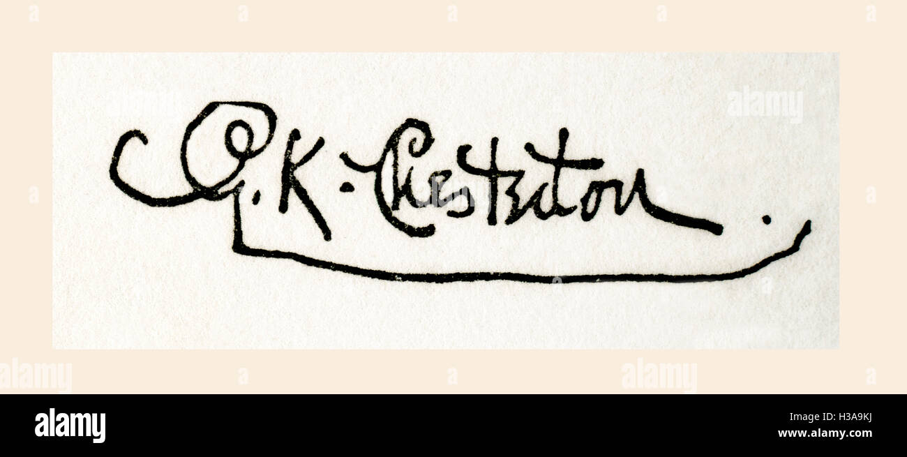 Unterschrift des Gilbert Keith Chesterton, aka Chesterton, 1874 – 1936.   Englischer Schriftsteller, Dichter, Philosoph, Dramatiker, Journalist, Redner, Laien Theologe, Biograph und literarischen und Kunstkritiker. Stockfoto
