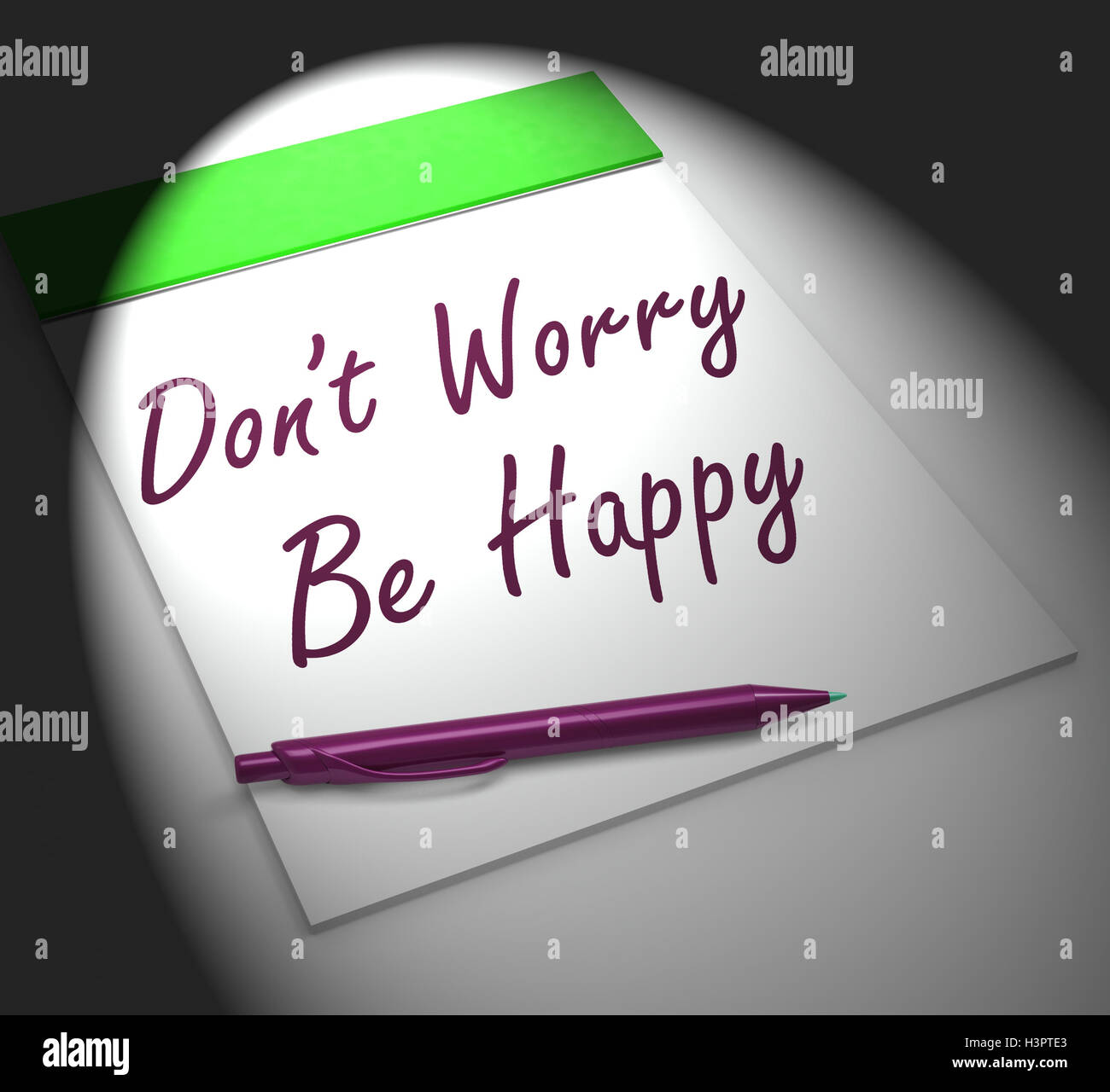 Dont Worry Be Happy Notebook zeigt Entspannung und Glück Stockfoto