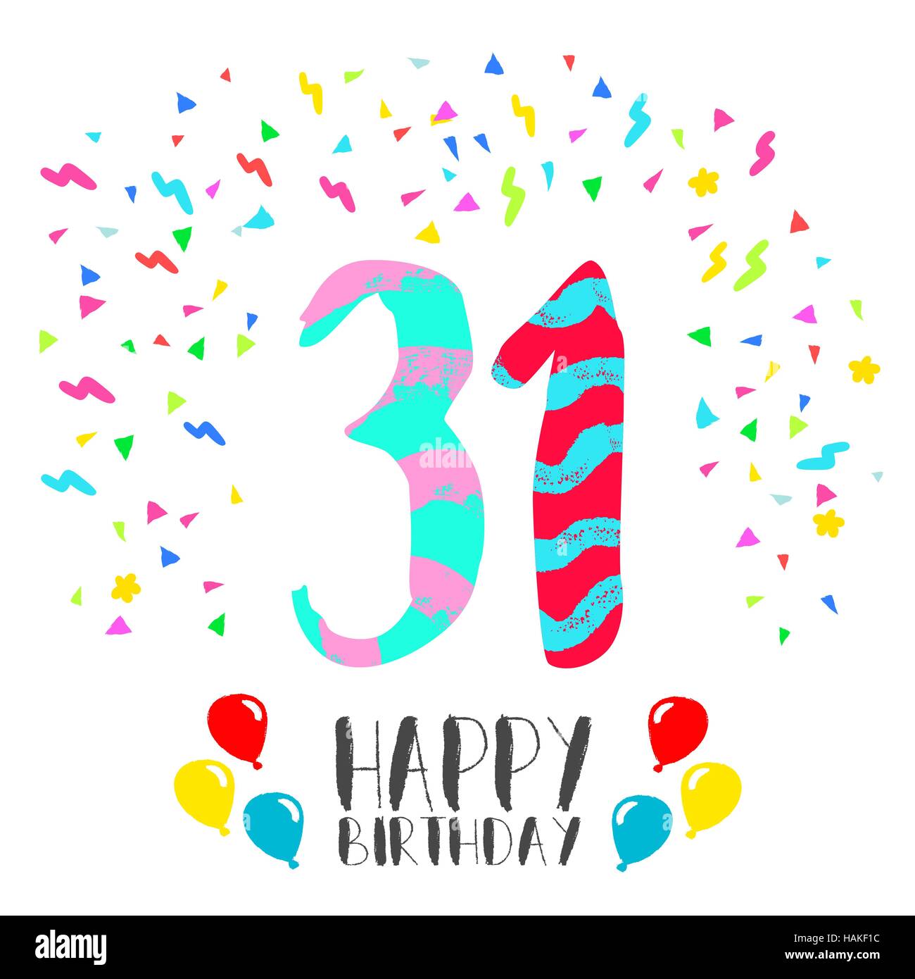 Alles Gute zum Geburtstag Nummer 31, Grußkarte für einunddreißig Jahre in lustigen Kunst Stil mit Party-Konfetti. Geburtstag Einladung, herzlichen Glückwunsch Stock Vektor