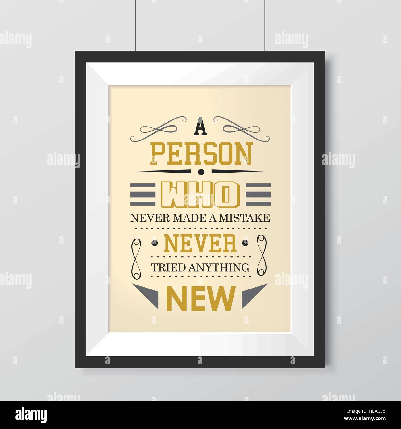 eine Person, die nie einen Fehler nie gemacht versucht etwas neues Plakat an der Wand hängen Stock Vektor