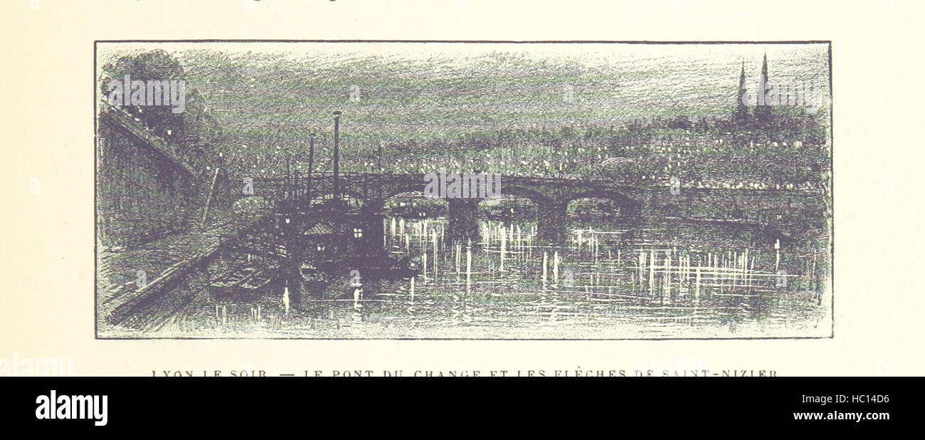 Bild entnommen Seite 149 von "Lyon Pittoresque... Avec Une Préface de M. Coste-Labaume. Illustré... par J. Drevet "Bild entnommen Seite 149 von" Lyon Pittoresque Avec Stockfoto