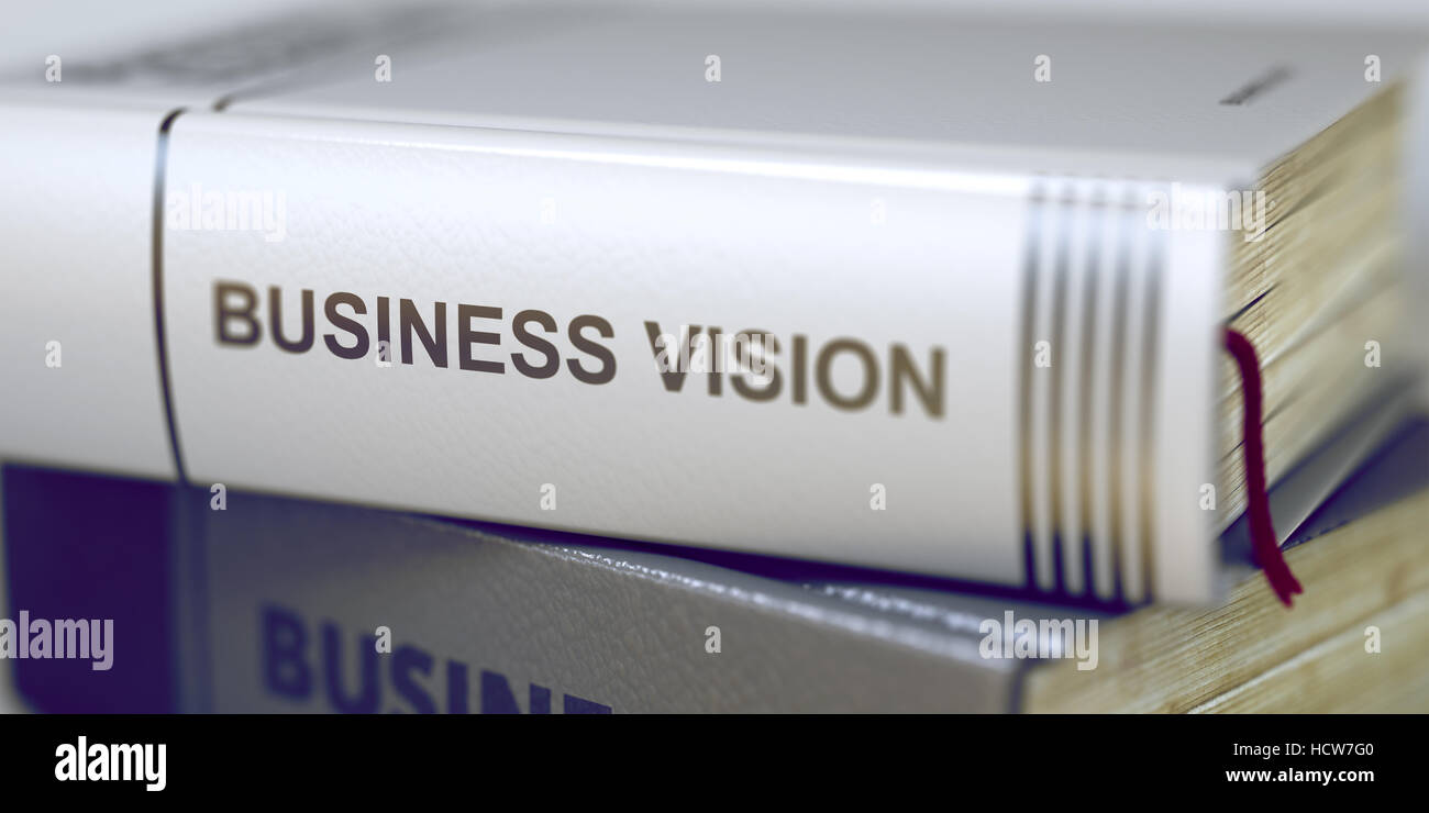 Business-Vision - Buchtitel. Stapel von Wirtschaftsbüchern. Buchrücken mit Titel - BusinessVision. Detailansicht. Getönten Image. Selektiven Fokus. 3D Render Stockfoto