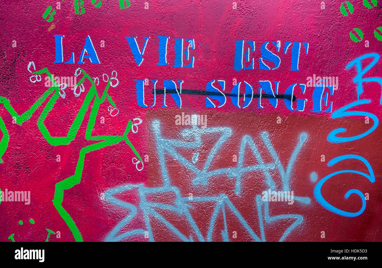 Graffito: la vie est un Songe, Leben ist ein Traum Stockfoto