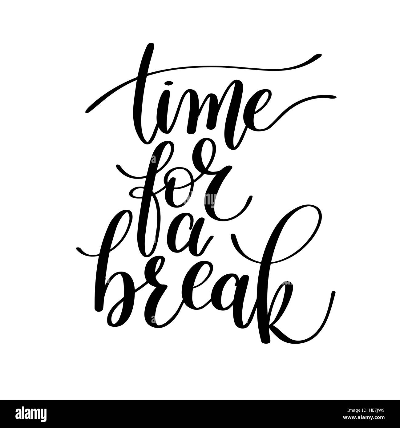 Zeit für eine Pause Text Satz Vektorgrafik Stock Vektor
