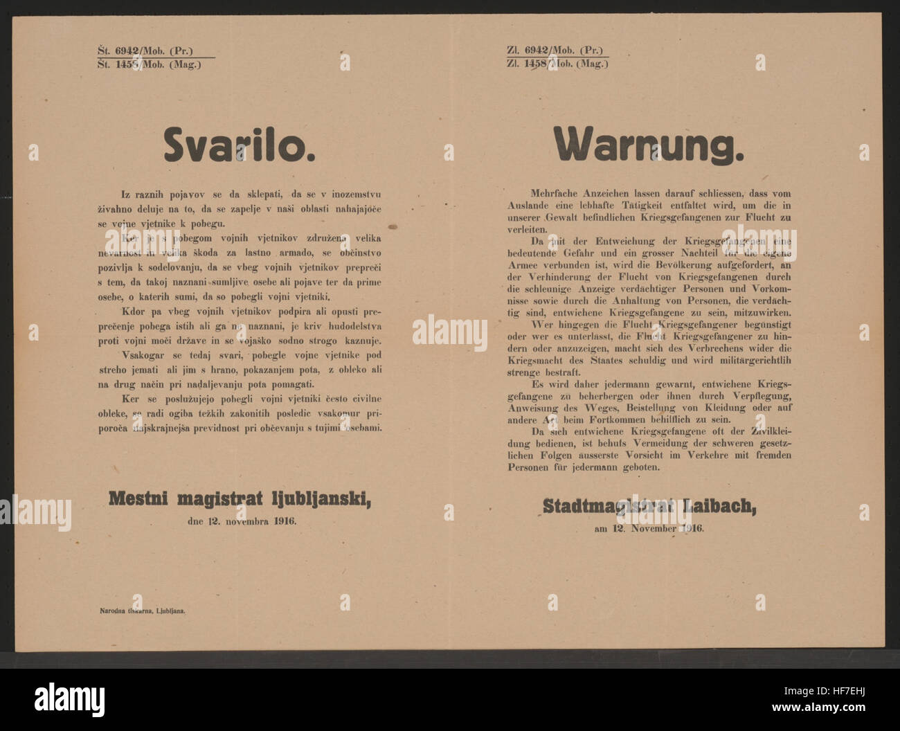 Aus Dem Ausland Wird Versucht, Kriegsgefangenen Zur Flucht Zu Verhelfen - Volk Soll Verdächtige Personen Oder Vorkommnisse Sofort Anzeigen - Hilfe von Kriegsgefangenen Wird Militärgerichtlich Bestraft - großgeschrieben Kriegsgefangene Zu Unterstützen - Stadtmagistrat Laibach, 12 Uhr. November 1916 - Zl. 6942/Mob. (PR.) / Zl. 1458/Mob. (Mag.) Kriegsgefangene - großgeschrieben - Laibach - Mehrsprachiges Plakat 1916 Stockfoto