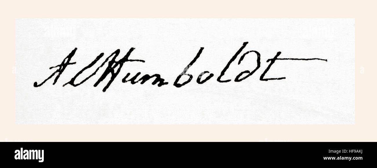 Signatur von Friedrich Wilhelm Heinrich Alexander von Humboldt, 1769 – 1859.  Preußischen Geograph, Naturforscher, Explorer und einflussreiche Befürworter der romantischen Philosophie und Wissenschaft.  Aus Meyers Lexikon veröffentlicht 1924. Stockfoto