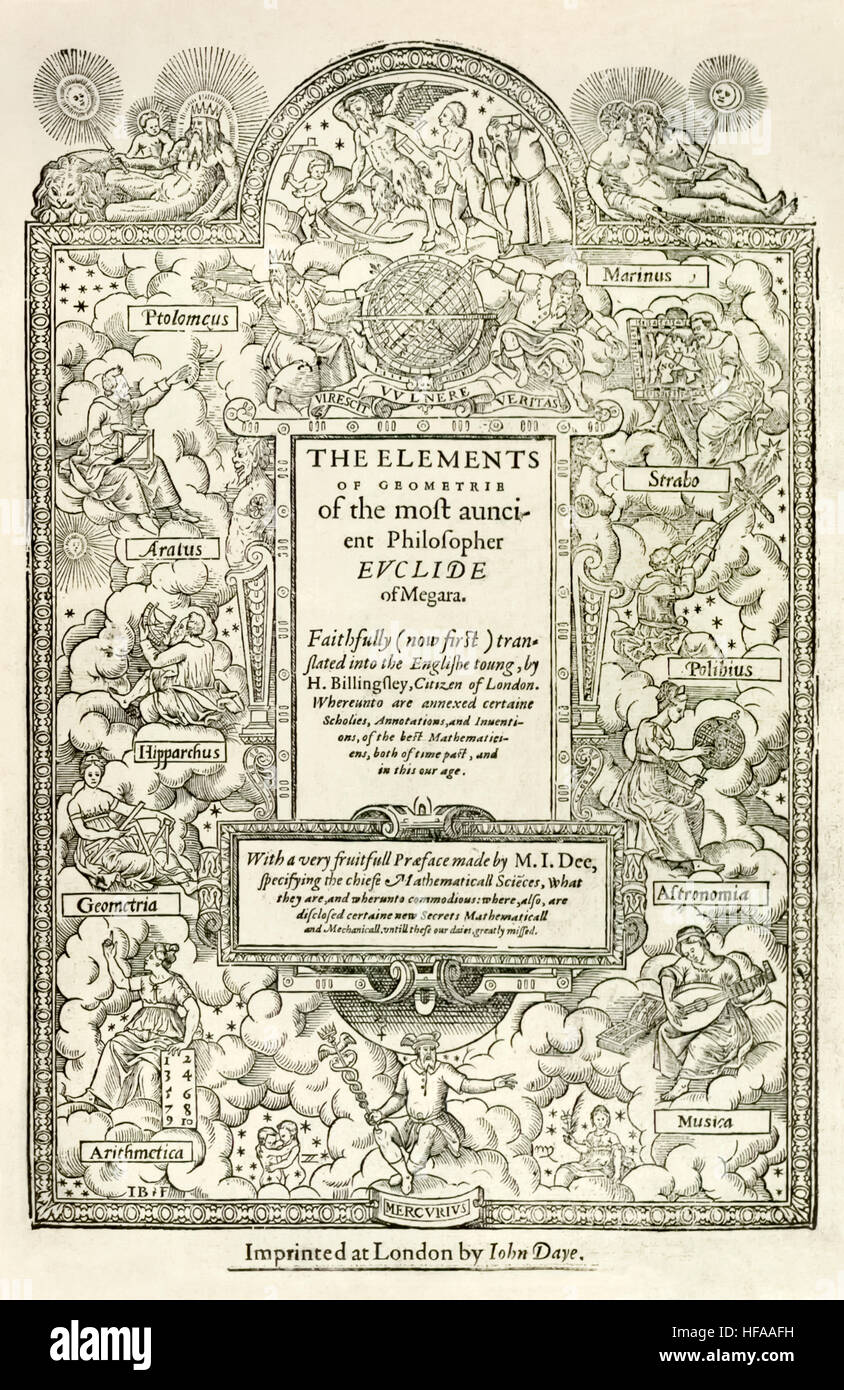 Titelseite von "Die Elemente der Geometrie der meisten antiken Philosophen Euclide von Megara" von Henry Billingsley (c.1538-1606) veröffentlicht die erste Übersetzung ins Englische der "Euklids Elemente der Geometrie" im Jahre 1570. Stockfoto