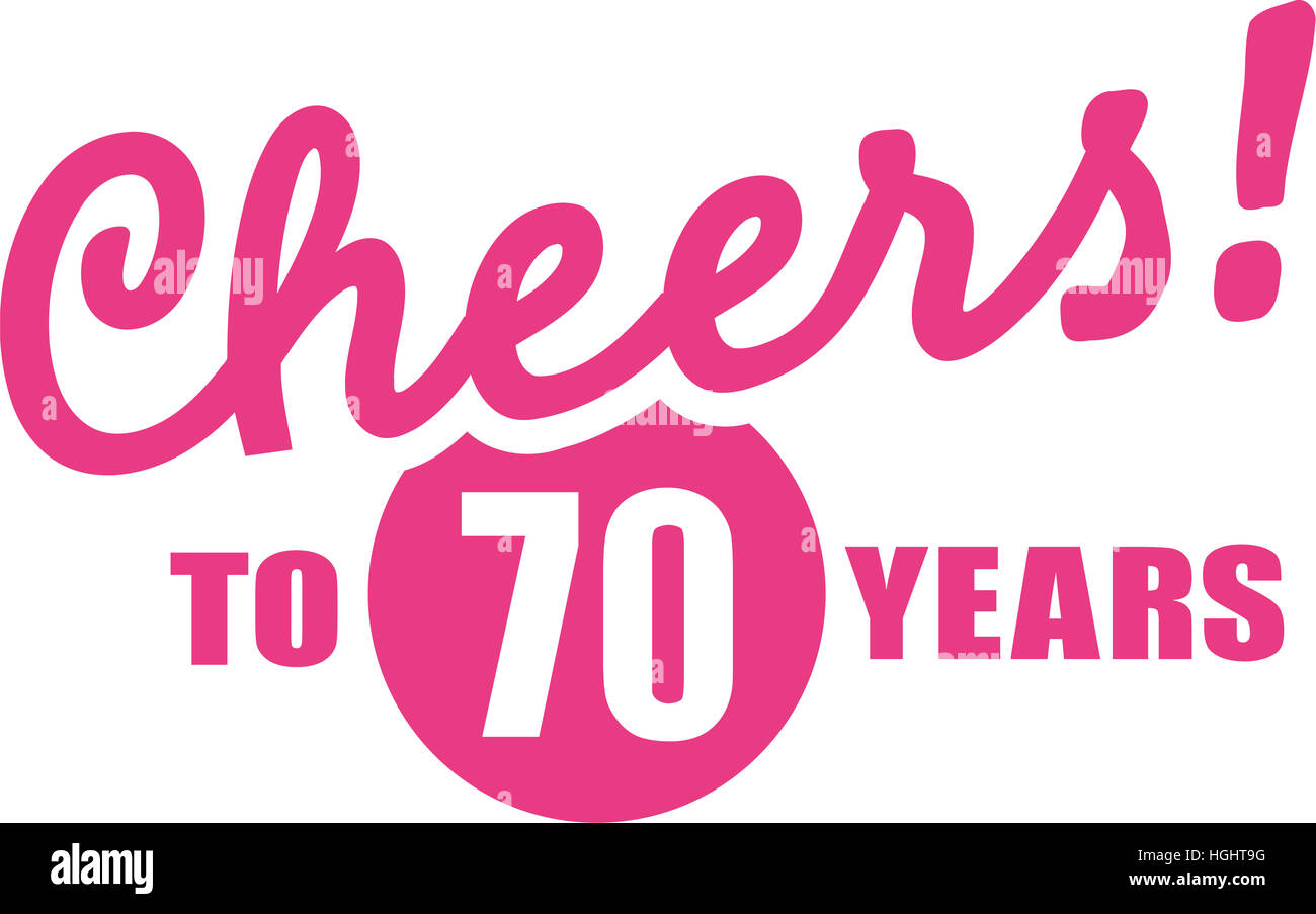 Ein hoch auf 70 Jahre - Geschenk zum 70. Geburtstag Stockfoto