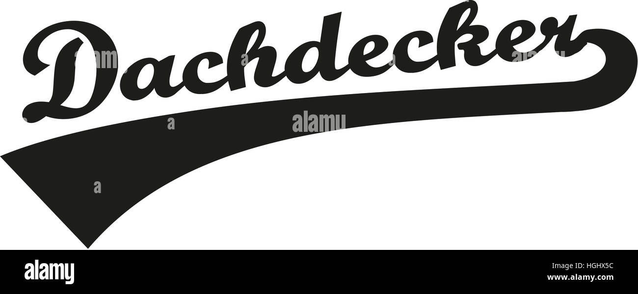 Dachdecker Retro-Schrift - Deutsch Stockfoto
