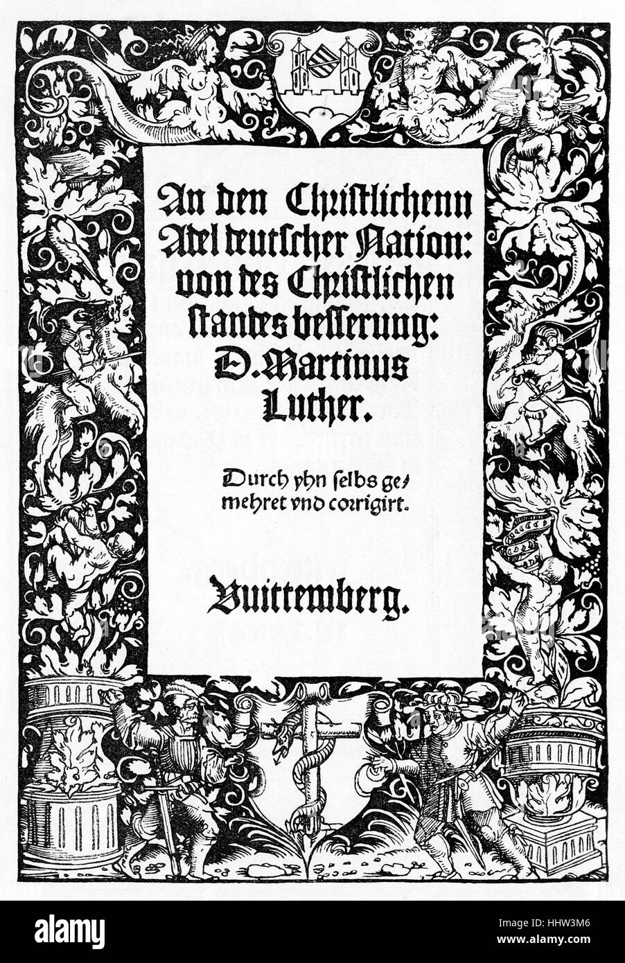 Christian Nobility der deutschen Nation, Trakt durch Martin Luther (10 November 1483 – 18 Februar 1546), Theologe und Stockfoto
