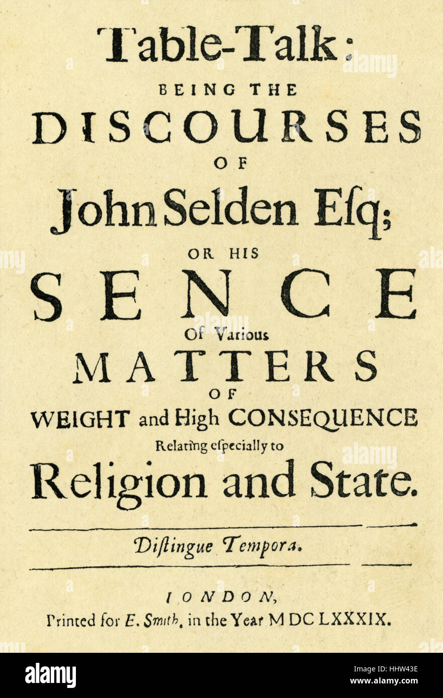 Deckblatt der "Tischreden", 1689 durch John Selden.  Englischer Jurist und Gelehrter des alten Gesetze und Verfassung Englands und Stockfoto