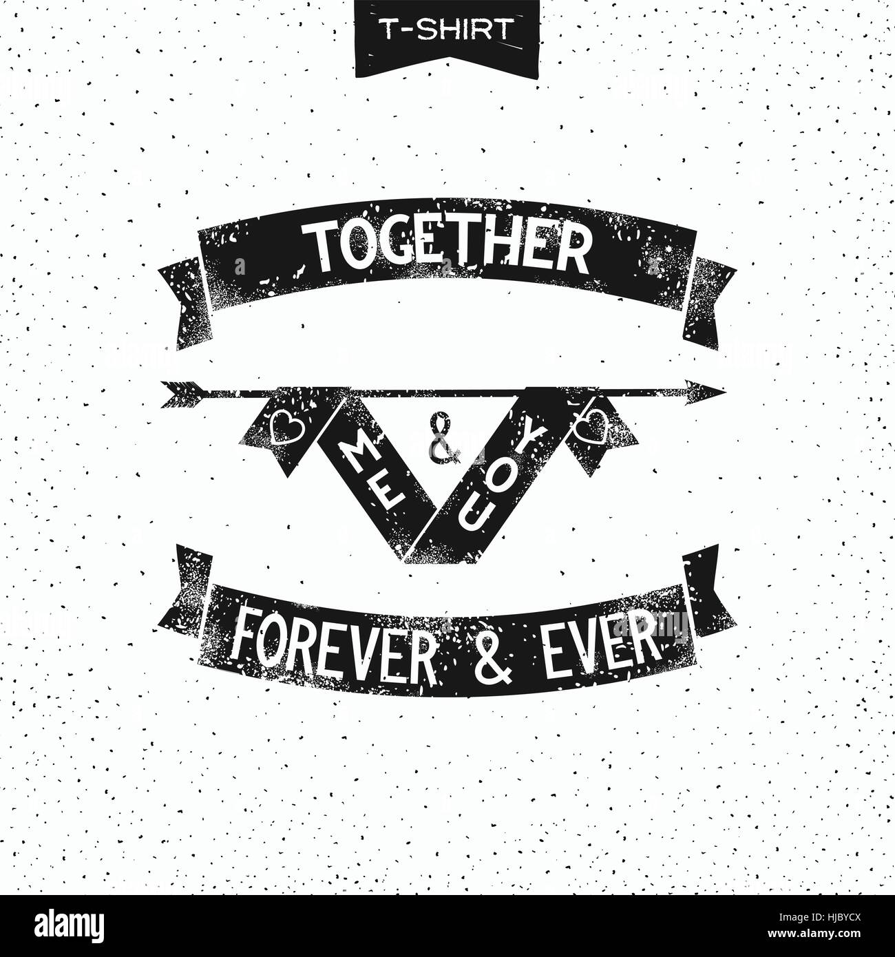 Ich und du, zusammen für immer und ewig. Vintage Motto Design. Für T-Shirt drucken. Vektor-illustration Stock Vektor