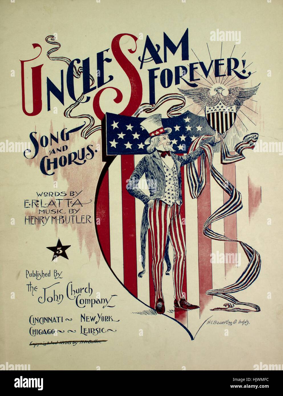 Titelbild der Noten des Liedes "Uncle Sam Forever Lied und Chor", mit ursprünglichen Autorschaft Noten lesen "Worte ER Latta Musik von Henry M Butler", USA, 1898. Der Verlag als "The John Kirche Company" aufgeführt ist, die Form der Komposition ist "strophische mit Chor", die Instrumentierung ist "Klavier und Stimme", die erste Zeile lautet "Was für ein edles Land, verdient unser Stolz" und der Abbildung Künstler als "H.C. Bauer Ing. Co. Indpls." aufgeführt ist. Stockfoto