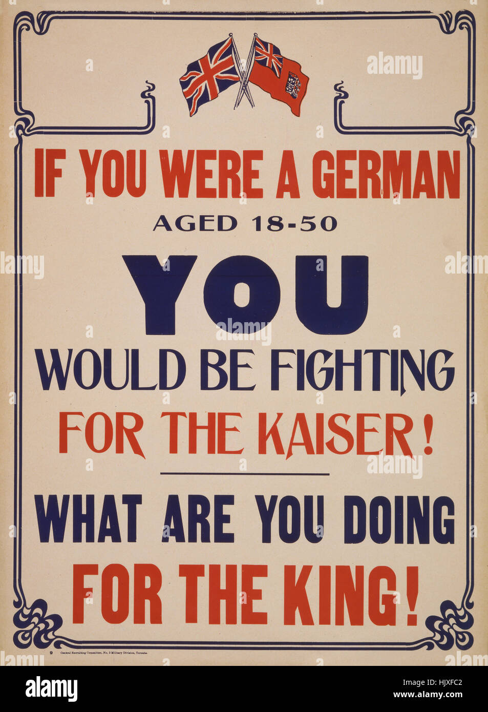 "Wärst du eine deutsche im Alter von 18-50 wärt Fighting für den Kaiser! Was machst du für dein König! ", Weltkrieg Recruitment Poster, Kanada, 1917 Stockfoto