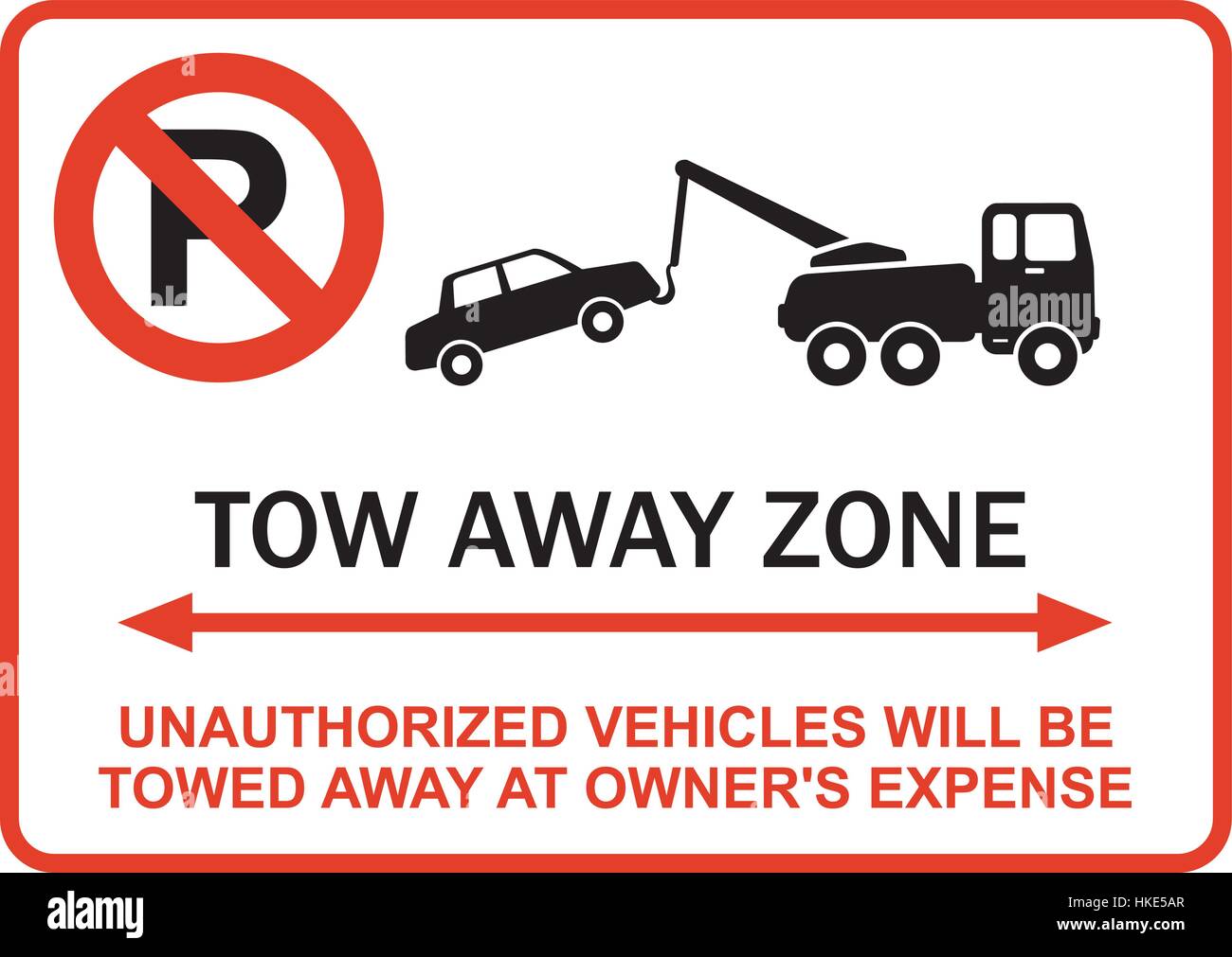 Tow away Zone. Nicht autorisierte Fahrzeuge werden auf Kosten der Eigentümer abgeschleppt. Stock Vektor