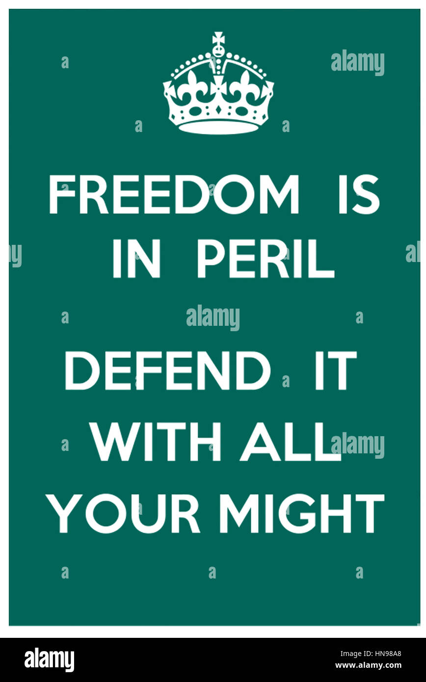 Freiheit ist IN Gefahr 1939 British Ministry of Information-Plakat Stockfoto