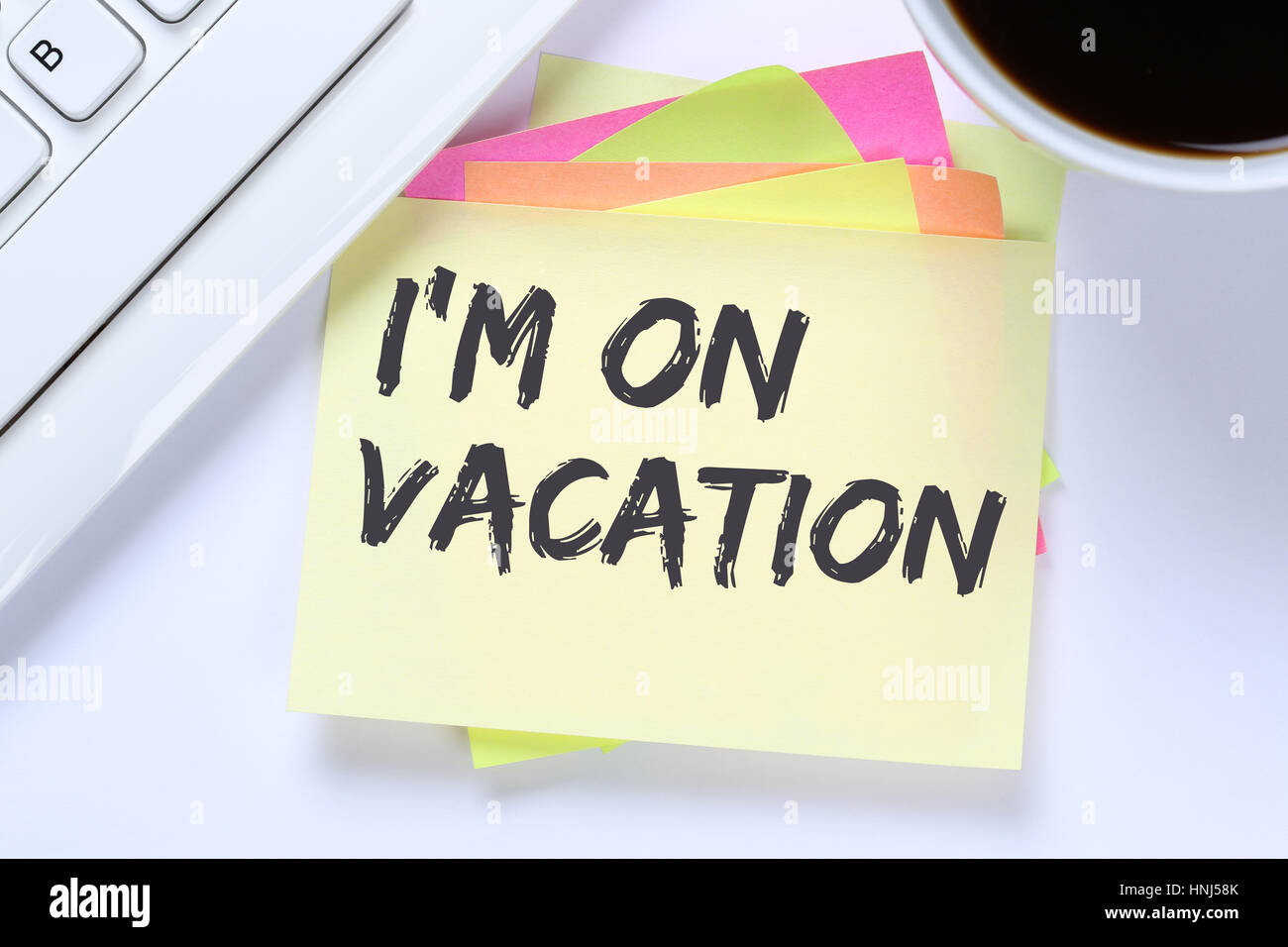 Ich bin auf Urlaub Reisen Reisen Urlaub Urlaub Relax entspannt Freizeit Business Desk Computer Tastatur Pause Stockfoto