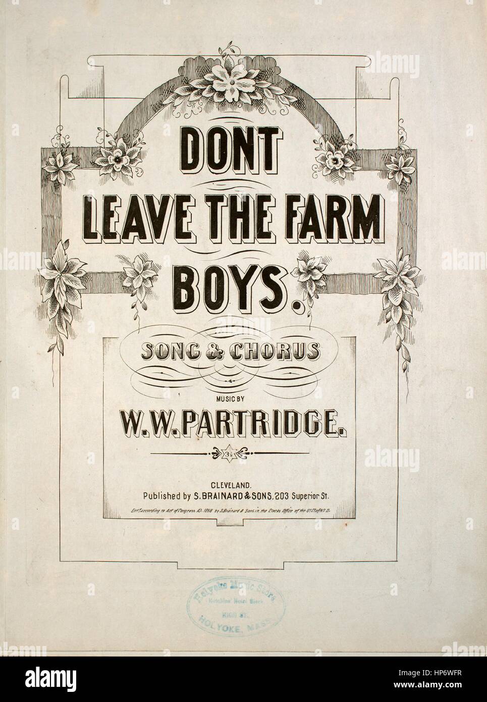 Sheet Music cover Bild des Liedes "Farm Boys Song und Chor, mit ursprünglichen Autorschaft Noten lesen"Musik von WW Partridge", lassen Sie nicht" USA, 1868. Der Verlag als "S. Brainard und Söhne, 203 Superior St." aufgeführt ist, die Form der Komposition ist "strophische mit Chor", die Instrumentierung ist "Klavier und Gesang (Solo und Satb Chor)", die erste Zeile lautet "Kommt Jungs, ich habe dir etwas zu sagen", und der Abbildung Künstler wird als 'None' aufgeführt. Stockfoto