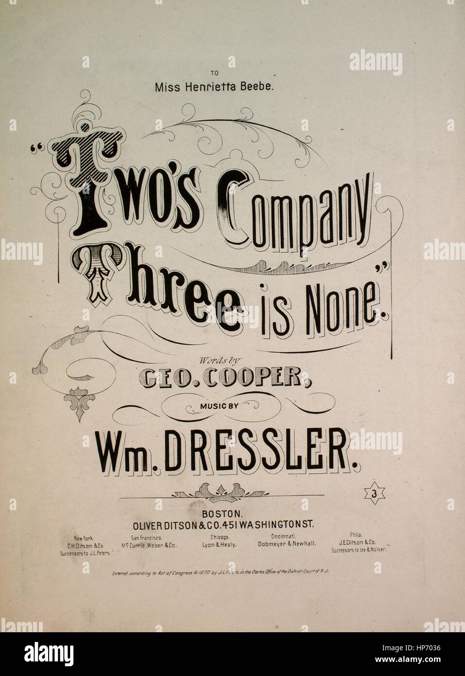 Sheet Music cover Bild des Liedes "Zwei ist drei Unternehmen ist" None "", mit ursprünglichen Autorschaft Noten lesen "Worte von Geo Cooper Musik von Wm Dressler", USA, 1870. Der Verlag als "Oliver Ditson and Co., 451 Washington St." aufgeführt ist, die Form der Komposition ist "strophische mit Chor", die Instrumentierung ist "Klavier und Stimme", die erste Zeile lautet "Warum Rivalen werden in der Art und Weise, immer mit der Aufforderung, einer Mädchens zu necken?", und der Abbildung Künstler wird als 'None' aufgeführt. Stockfoto
