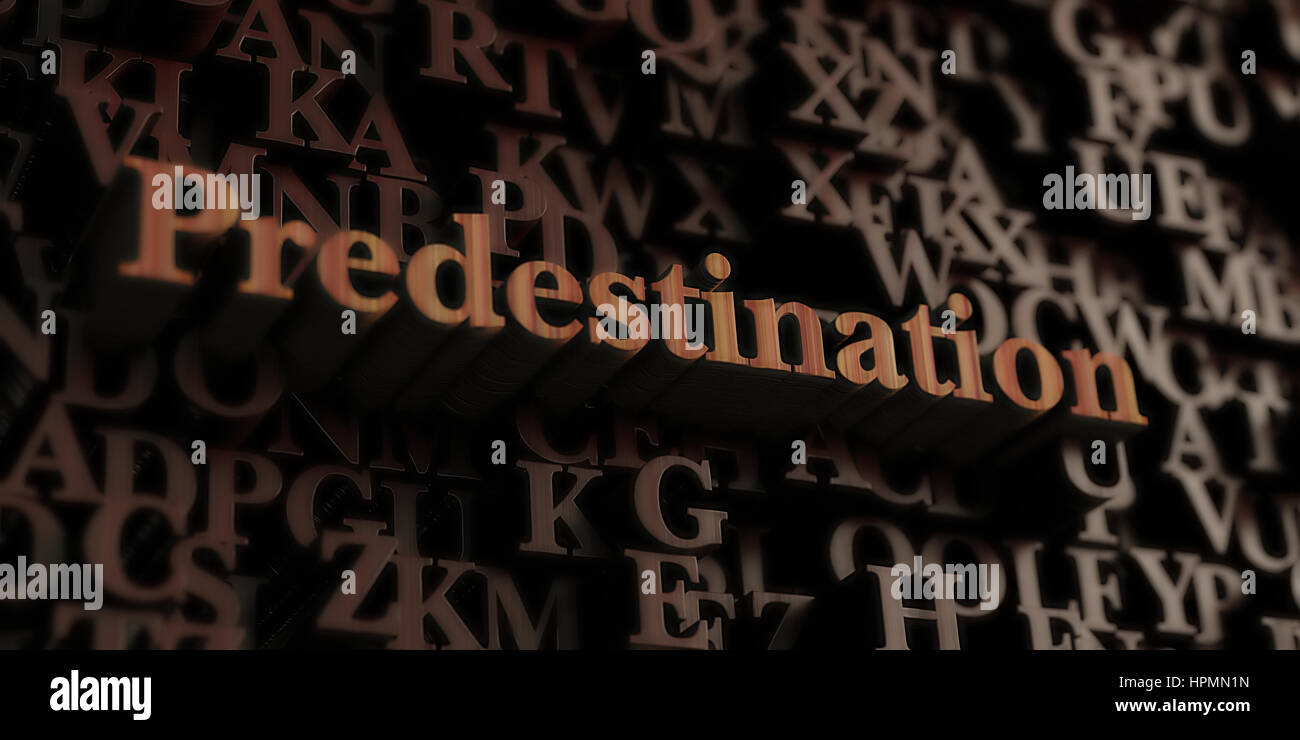 Prädestination - gerendert aus Holz 3D Buchstaben/Nachricht.  Einsetzbar für ein Online-Banner oder eine gedruckte Postkarte. Stockfoto