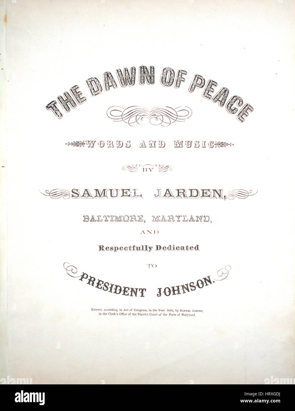 Noten-Cover-Bild des Liedes "The Dawn of Peace", mit ursprünglichen Autorschaft Noten lesen "Wörter und Musik von Samuel Jarden, Baltimore, Maryland", 1866. Der Verlag als "Nationalpark" aufgeführt ist, die Form der Komposition ist "Strohic", die Instrumentierung ist "Klavier und Stimme", die erste Linie liest "All Hail! Alle Hagel den Bogen des Friedens, auf jenem Himmel ausbreiten! ", und der Abbildung Künstler wird als 'None' aufgeführt. Stockfoto