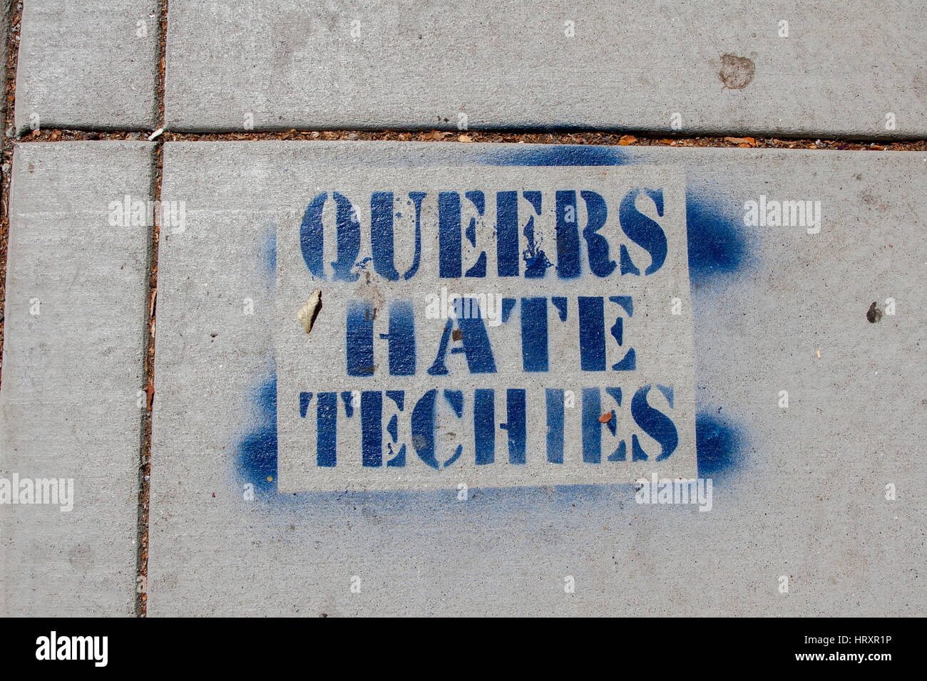 Es gibt keinen Grund, warum "Queers Techies in die Mission District von San Francisco in Kalifornien hassen". Stockfoto