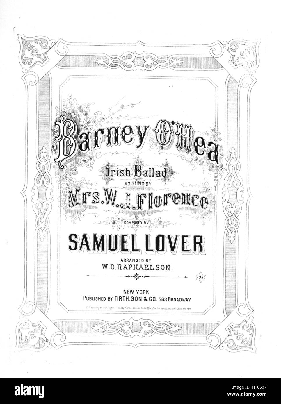 Noten-Cover-Bild des Liedes "Barney O'Hea irische Ballade", mit ursprünglichen Autorschaft Noten lesen "Komponiert von Samuel Lover arrangiert von WD Raphaelson", USA, 1863. Der Verlag als "Firth, Son, and Co., 563 Broadway" aufgeführt ist, die Form der Komposition ist "strophische mit Chor", die Instrumentierung ist "Klavier und Stimme", liest die erste Zeile "Jetzt lass mich in Ruhe, wenn ich, Sie weiß wird nicht, ich weiß, ich will nicht wissen Sie nicht", und die Illustration Künstler als 'None' aufgeführt ist. Stockfoto