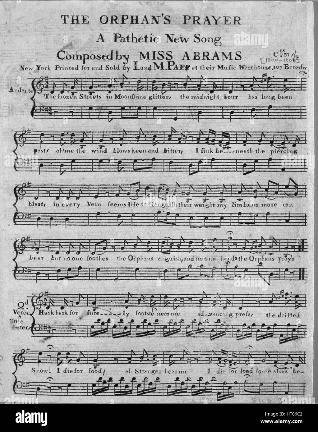 Titelbild der Noten des Liedes "The Orphan Gebet ein pathetisch neues Lied", mit ursprünglichen Autorschaft Noten lesen 'Komponiert von Miss Abrams', USA, 1800. Der Verlag als "I. und M. Paff in ihrer Musik-Lager, 127 Broadway" aufgeführt ist, die Form der Komposition ist "strophische mit Chor", die Instrumentierung ist "Klavier und Stimme", die erste Linie liest "die gefrorenen Straßen im Mondschein Glitzer, the Midnight Hour längst vorbei", und der Abbildung Künstler als 'None' aufgeführt ist. Stockfoto