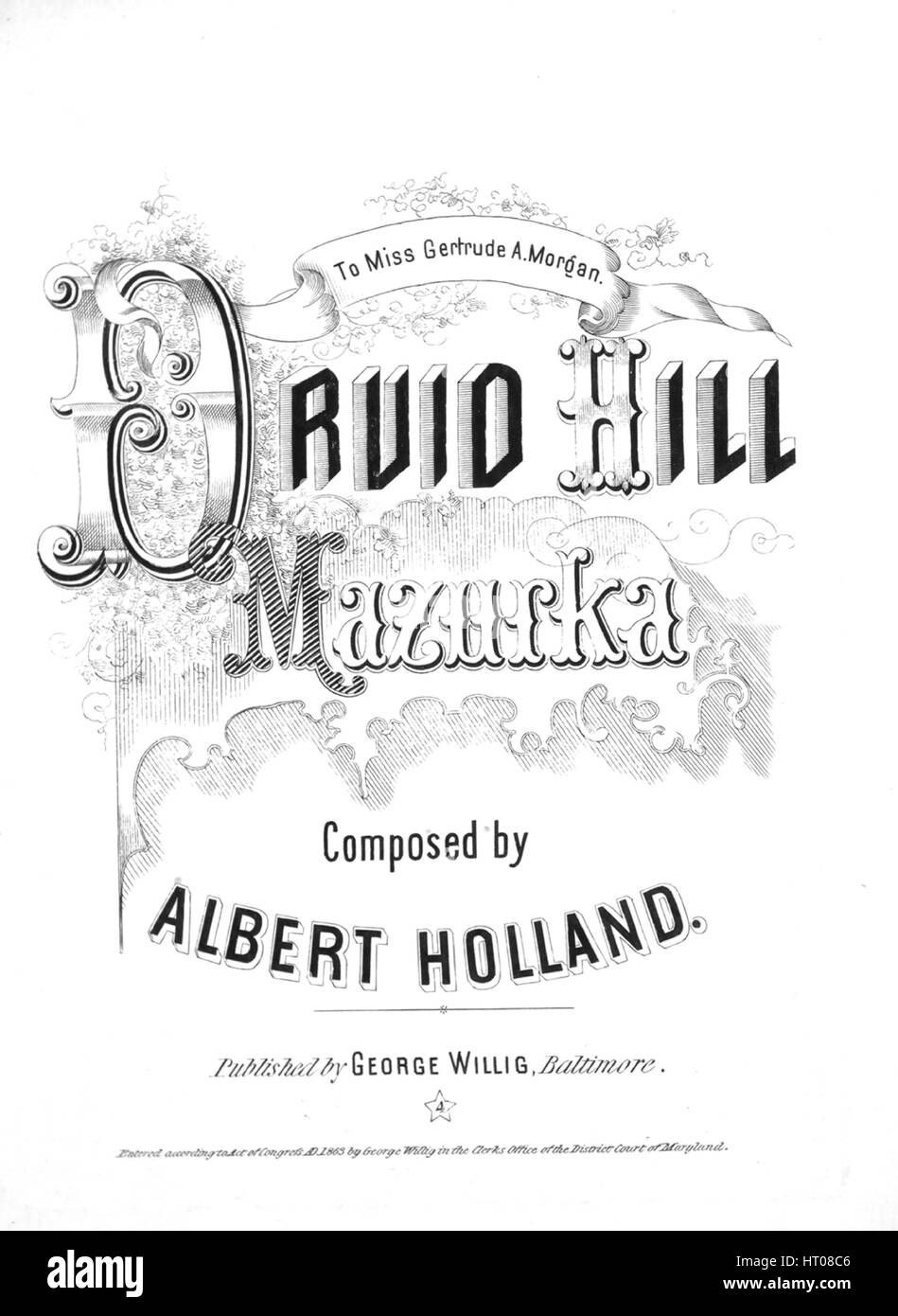 Titelbild der Noten des Liedes "Druid Hill Mazurka", mit ursprünglichen Autorschaft Noten lesen "Komponiert von Albert Holland", USA, 1863. Der Verlag als "George Willig" aufgeführt ist, die Form der Komposition ist "Schnitt", die Instrumentierung ist "Klavier", liest die erste Zeile "None" und der Abbildung Künstler als 'None' aufgeführt ist. Stockfoto
