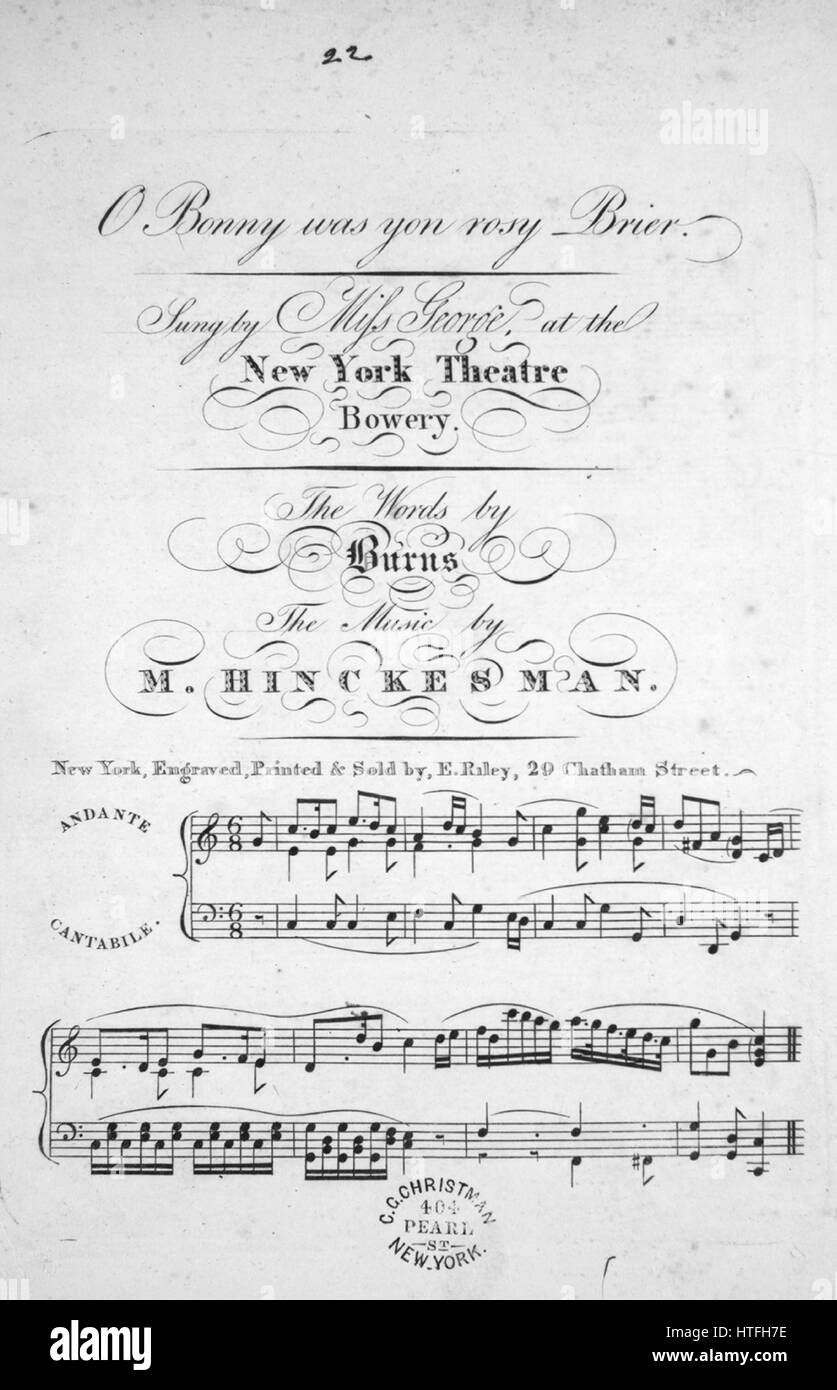 Noten-Cover-Bild des Liedes "O Bonny war Yon rosig Brier", mit ursprünglichen Autorschaft Noten lesen "The Words [Robert] Burns die Musik von M Hinckesman", USA, 1900. Der Verlag als "Engraved, gedruckt und verkauft von E. Riley, 29 Chatham Street" aufgeführt ist, die Form der Komposition ist "strophischen", die Instrumentierung ist "Klavier und Stimme", die erste Linie liest "O Bonnnie yon rosig Brier, der blüht Sae weit Frae geistert o-Mann war" und der Abbildung Künstler als 'None' aufgeführt ist. Stockfoto