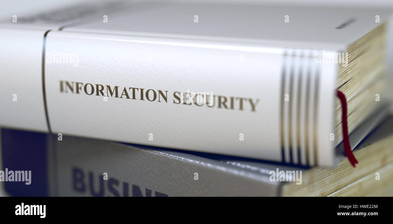 Buchtitel der Informationssicherheit. 3D. Stockfoto