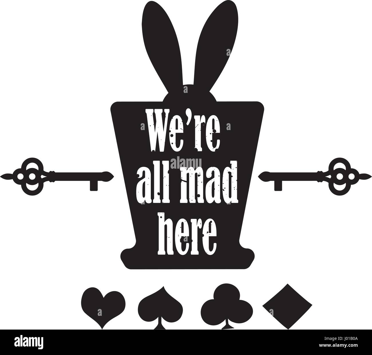 Vektor Zitat mit Zylinderhut, Ohr Kaninchen, Schlüssel und Spielkarten - Angebot von Alice im Wunderland. Ideal zum Bedrucken von t-Shirts, Einladungen oder party Stock Vektor
