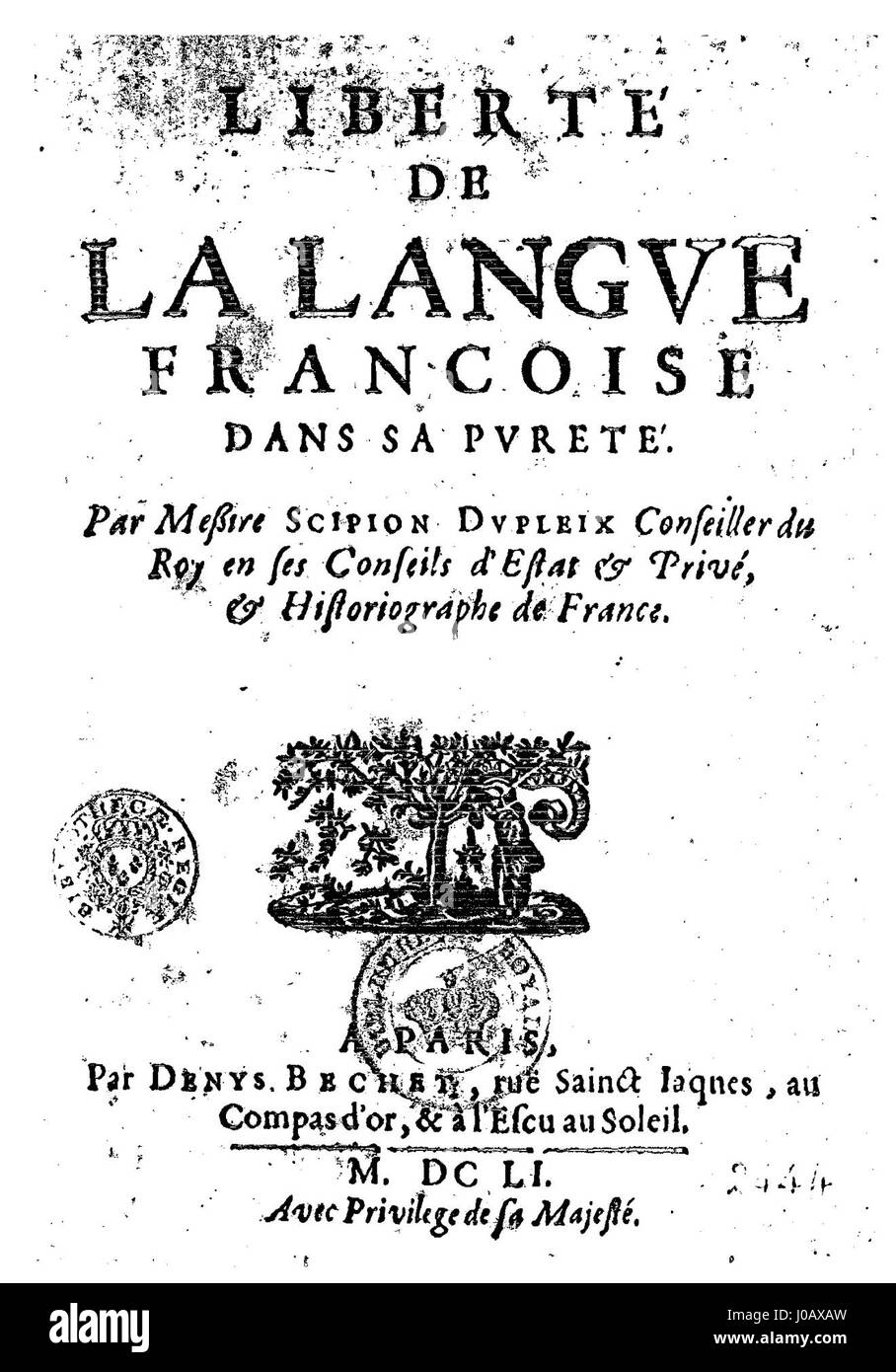 Dieses Werk von Scipion Dupleix konzentriert sich auf die Bedeutung der Erhaltung der Reinheit der französischen Sprache. Sie betont die sprachliche Integrität und den kulturellen Wert der französischen Sprache in der Gesellschaft. Stockfoto