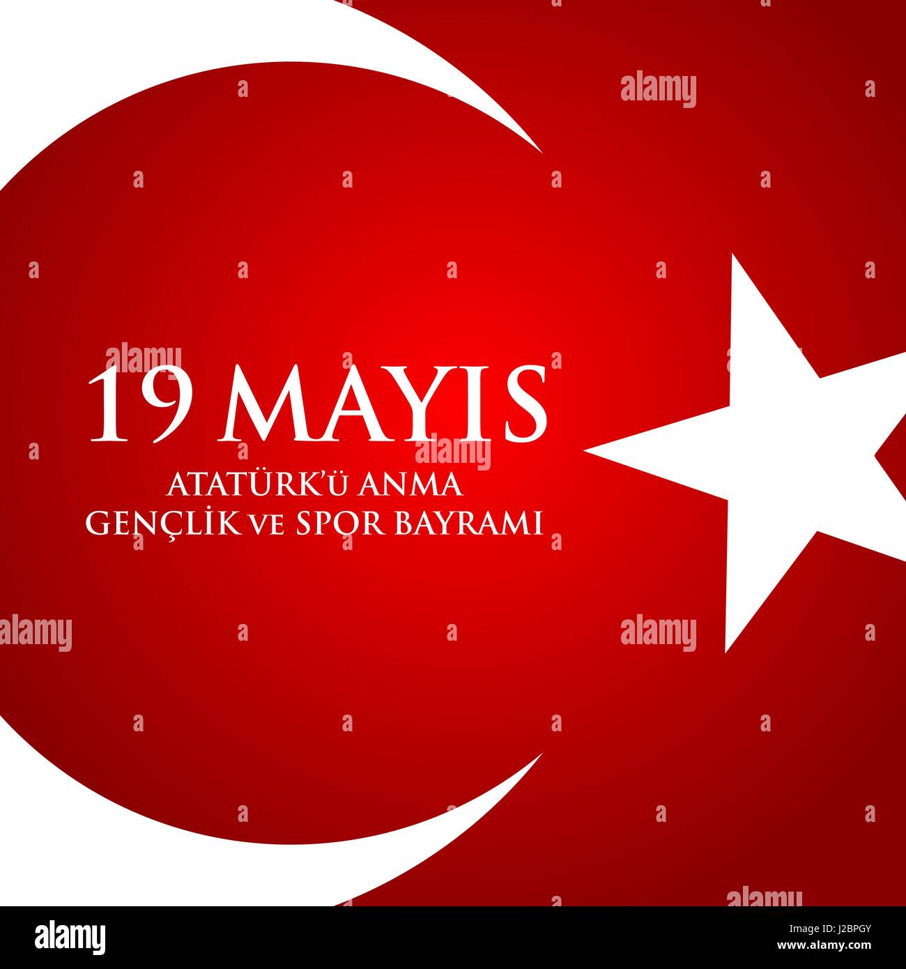 19 Mayis Ataturk'u Anma Genclik Ve Spor Bayrami. Übersetzung aus dem türkischen: 19. Mai Gedenken an Atatürk, Jugend und Sport Tag. Stock Vektor