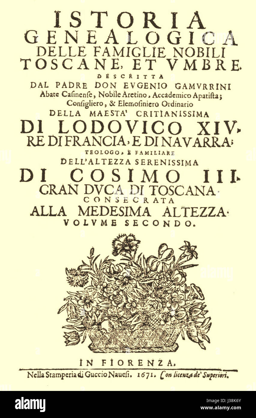 Vol II Istoria Genealogica Delle Famiglie Nobili Toscane decken et Umbre Eugenio Gamurrini (Firenze 1671) Stockfoto