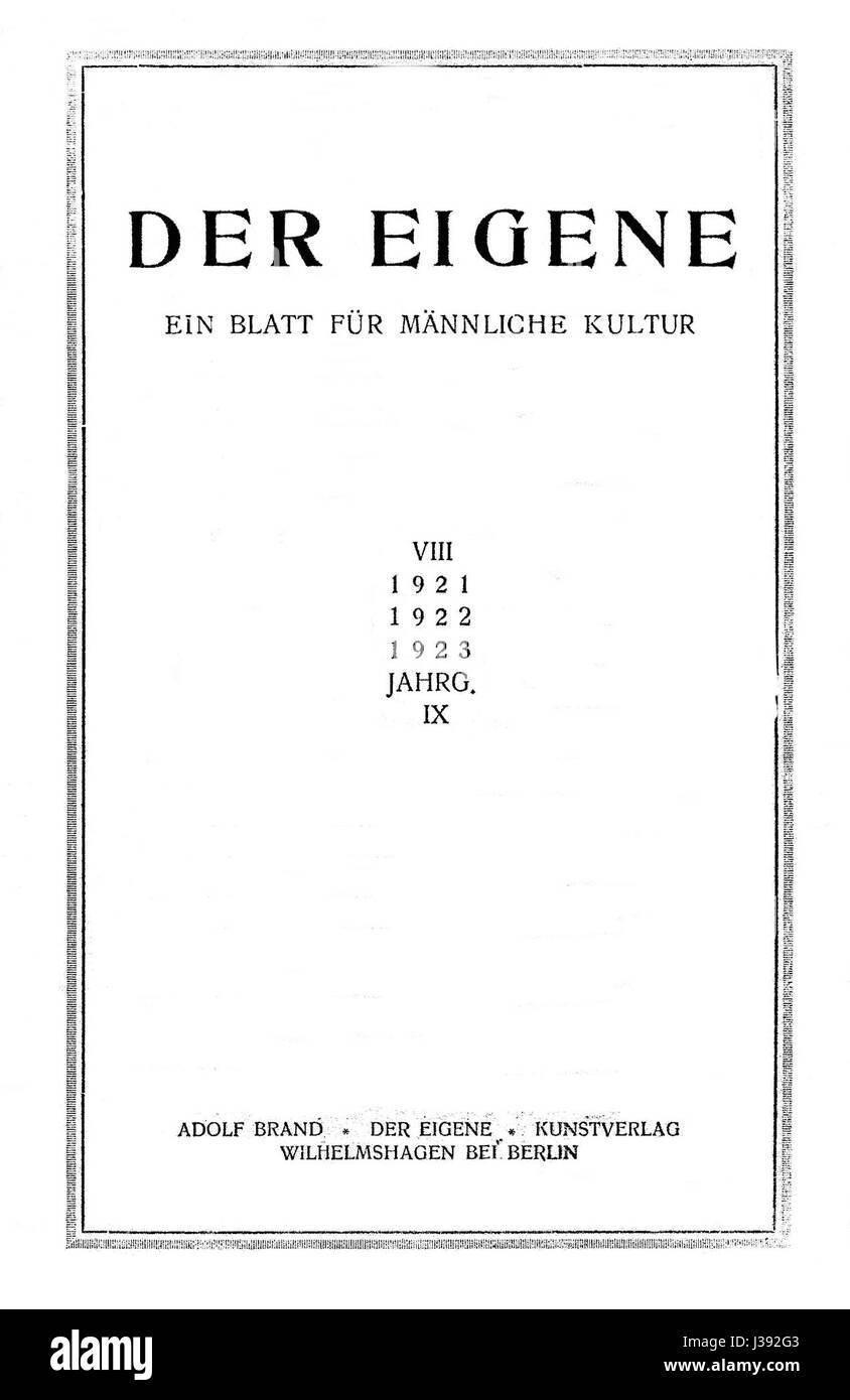 Eine deutsche Literaturzeitschrift, die von 1921 bis 1923 unter dem Titel „der Eigene“ erschien und sich auf LGBTQ+-Themen konzentriert und zur queeren Literatur des frühen 20. Jahrhunderts beiträgt. Stockfoto