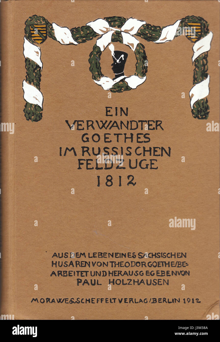 Der Titel bedeutet „Holzhauser, ein Verwandter Goethes im Russischen Feldzug von 1812“. In diesem Werk wird wahrscheinlich die Beteiligung Holzhausers am russischen Feldzug diskutiert, wobei er sich möglicherweise auf seine Rolle und seine Verbindung zu Goethes Familie konzentriert. Stockfoto