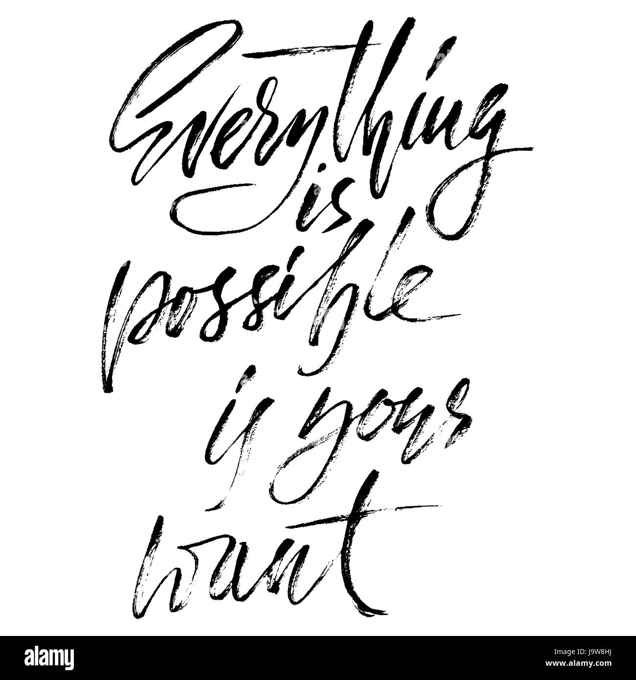 Alles ist möglich, wenn Sie wollen. Handschriftliche Inschrift. Handgezeichnete moderne trockenen Pinsel Schriftzug. Dankeschön-Karte. Vektor-Illustration. Stock Vektor